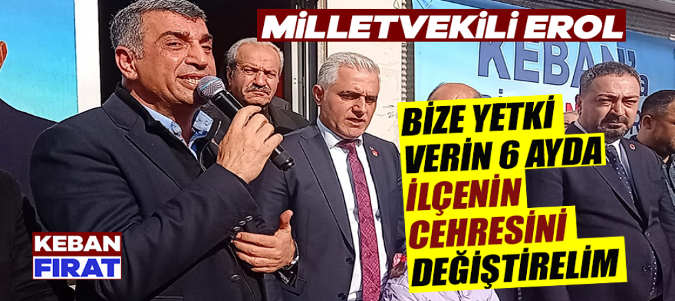 Bize Yetki Verin 6 Ayda ilçenin cehresini değiştirelim