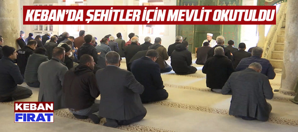 Keban’da şehitler için mevlit okutuldu