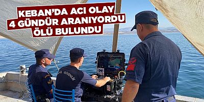 KEBAN BARAJ GÖLÜNDE BİR KİŞİ BOĞULDU