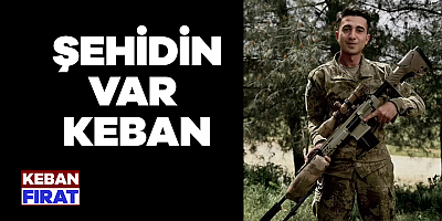Şehidin var Keban